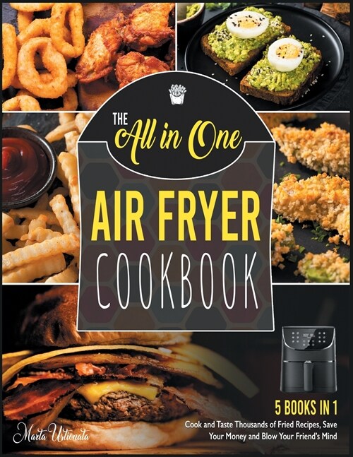 The All-in-One Air Fryer Cookbook [5 IN 1] (Paperback)