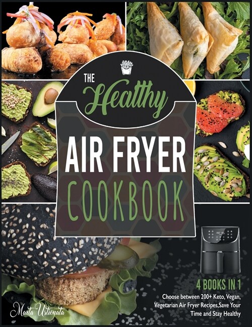 The Healthy Air Fryer Cookbook [4 IN 1] (Paperback)