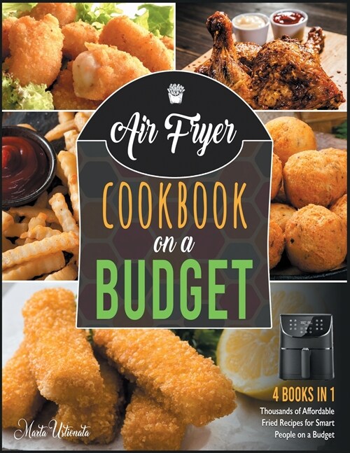 Air Fryer Cookbook on a Budget [4 IN 1] (Paperback)