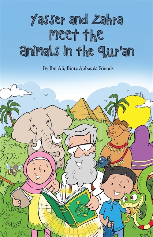 Yasser and Zahra Meet the Animals in the Quran (Paperback)