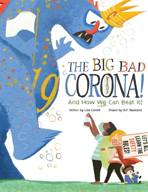 The Big Bad Coronavirus!: And How We Can Beat It! (Paperback, Teachers)