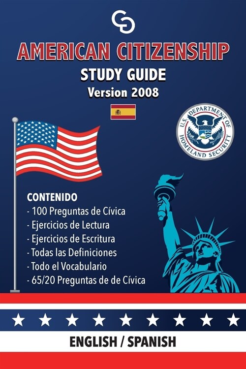 American Citizenship Study Guide - (Version 2008) by Casi Gringos.: English - Spanish (Paperback, 5)