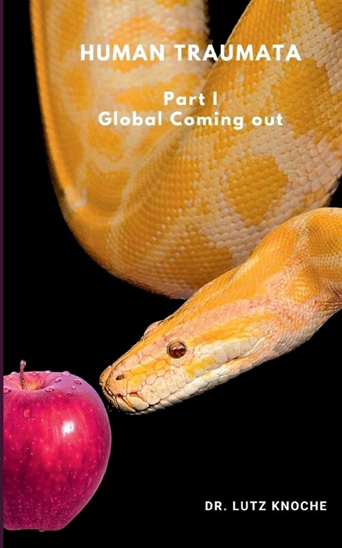 Human Traumata: Global coming out (Paperback)