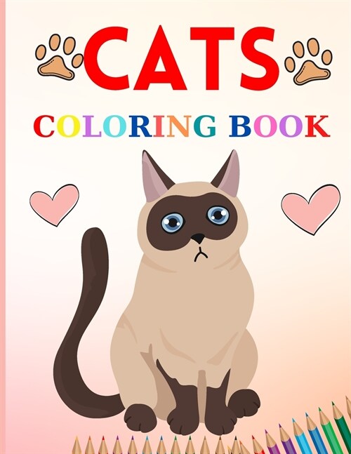 Cats Coloring Book: Cute cat bookSimple coloring books for Kids Ages:2-4 years (Paperback)