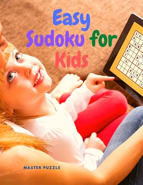 Easy Sudoku for Kids: Super Sudoku Puzzle Book (Paperback)