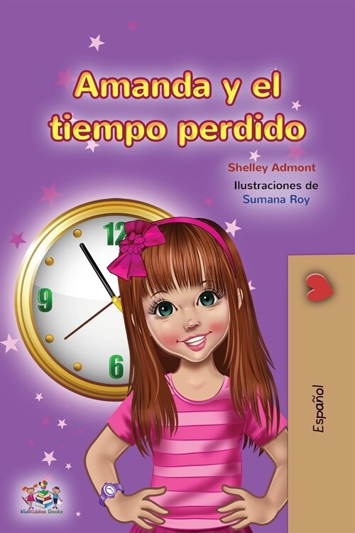 Amanda and the Lost Time (Spanish Childrens Book) (Paperback)