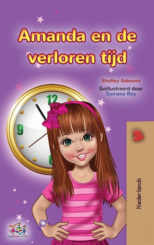 Amanda and the Lost Time (Dutch Book for Kids) (Hardcover)