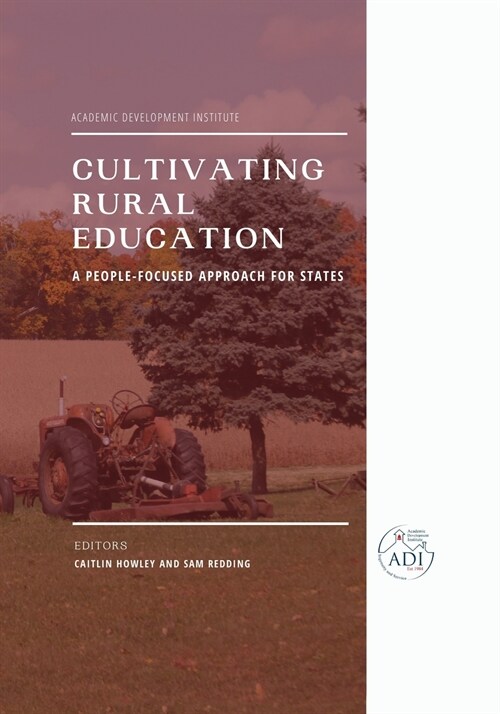 Cultivating Rural Education: A People-Focused Approach for States (Paperback)