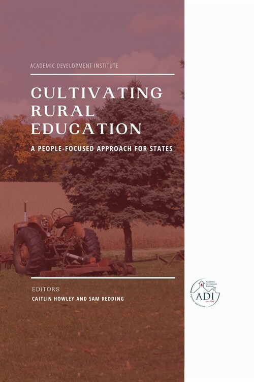 Cultivating Rural Education: A People-Focused Approach for States (Hardcover)