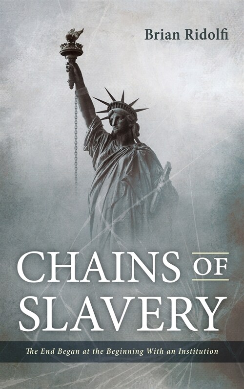 Chains of Slavery (Hardcover)