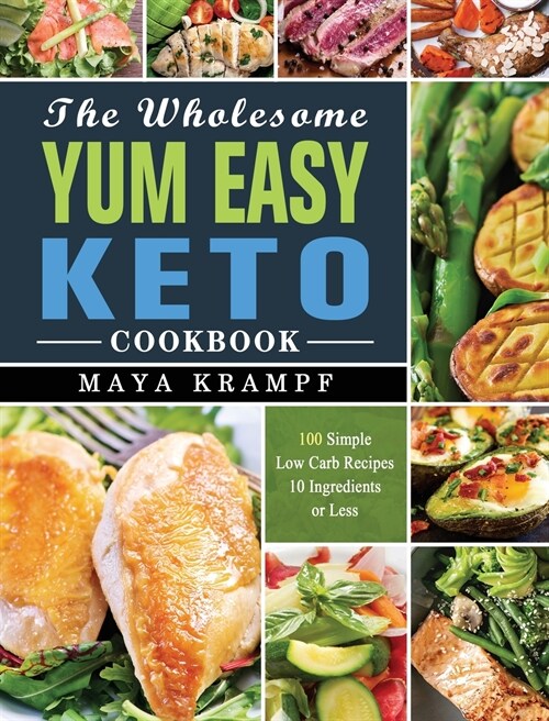 The Essential Keto Slow Cooker Cookbook: Amazingly Easy-to-Follow and Foolproof Recipes to Lose Weight Fast and Feel Years Younger (Hardcover)