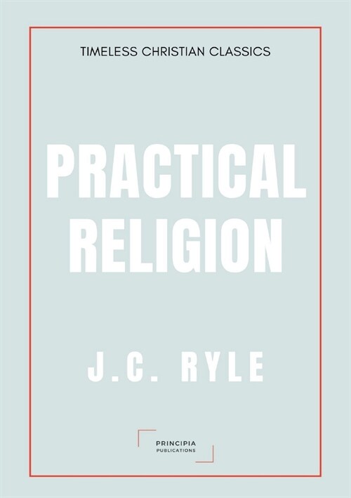Practical Religion (Paperback)