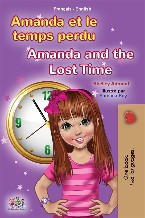 Amanda and the Lost Time (French English Bilingual Book for Kids) (Paperback)