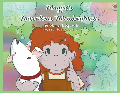 Maggies Marvelous Misadventures (Paperback)