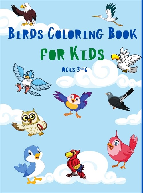 Birds Coloring Book for Kids Ages 3-6 (Hardcover)