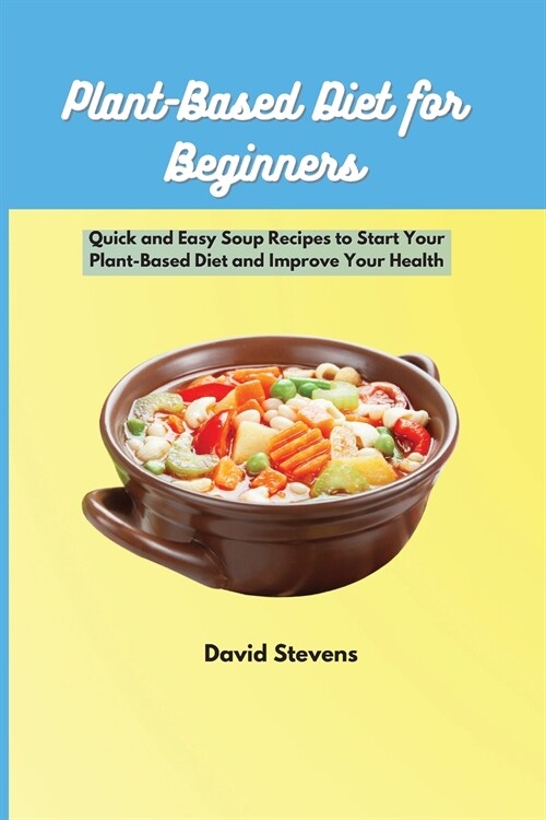 Plant-Based Diet for Beginners (Paperback)