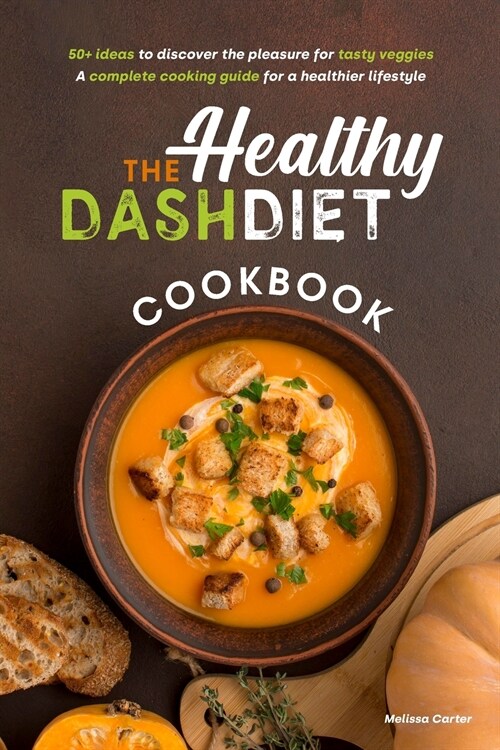 Healthy Dash Diet Cookbook (Paperback)