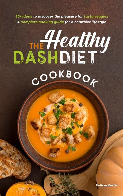 Healthy Dash Diet Cookbook (Hardcover)