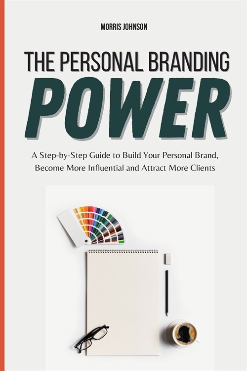 The Personal Branding Power (Paperback)