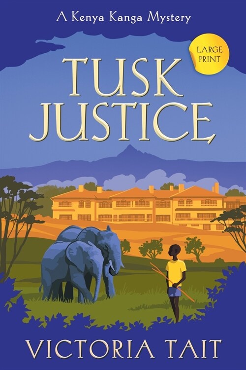 Tusk Justice: An Enthralling Cozy Murder Mystery (Paperback)