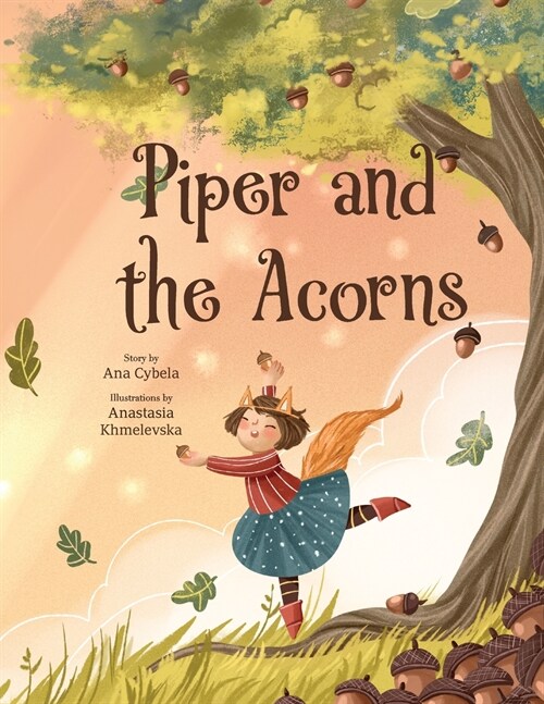 Piper and the Acorns (Paperback)