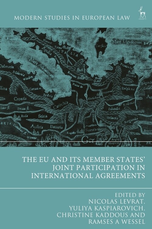 The EU and its Member States’ Joint Participation in International Agreements (Hardcover)