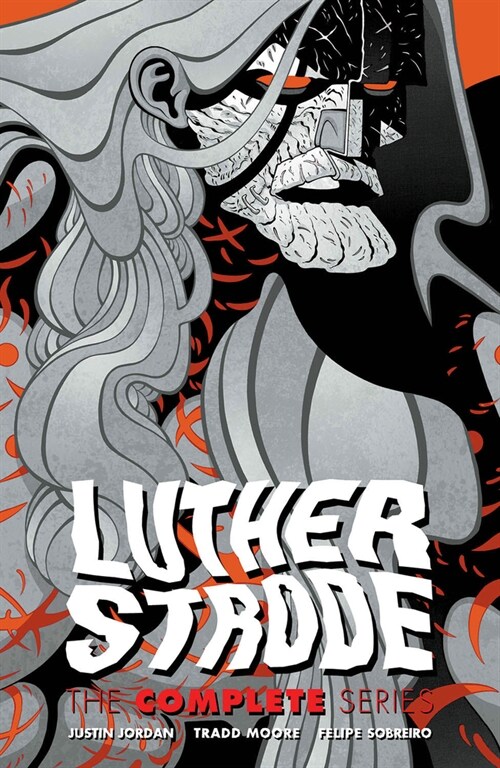 Luther Strode: The Complete Series (Paperback)