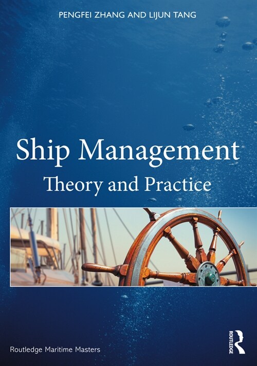 Ship Management : Theory and Practice (Paperback)