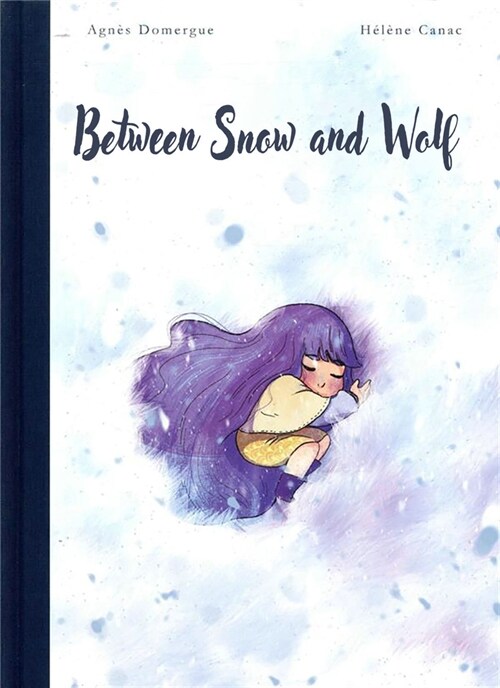 Between Snow and Wolf (Hardcover)