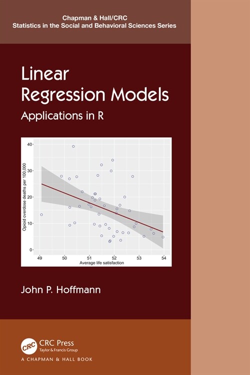 Linear Regression Models : Applications in R (Hardcover)