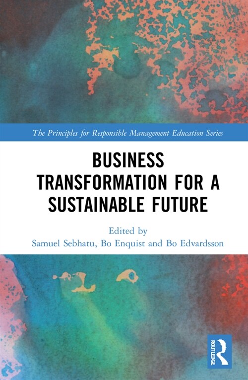 Business Transformation for a Sustainable Future (Hardcover, 1)