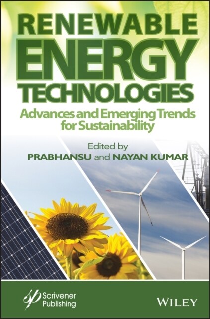 Renewable Energy Technologies: Advances and Emerging Trends for Sustainability (Hardcover)