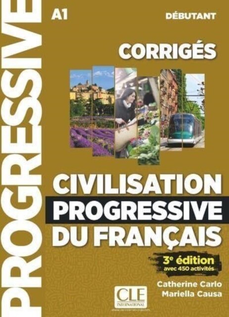 CIVILISATION PROGRESSIVE FRANCAIS DEB CO