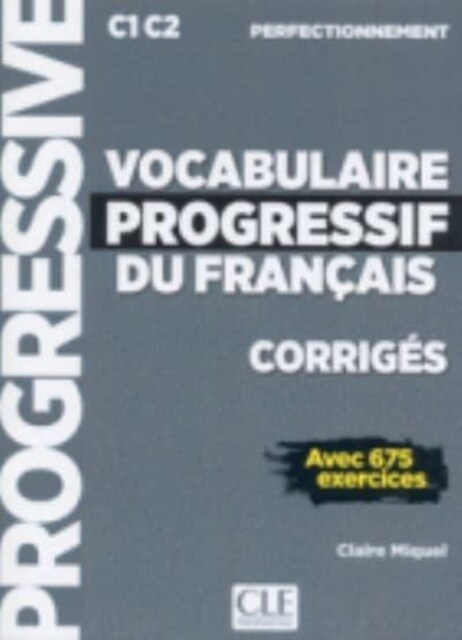 VOCABULAIRE PROGRESSIF FRANCAIS CORRIGES