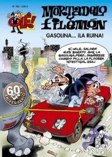 Gasolina... ­la ruina! (Ole! Mortadelo 183) (Fold-out Book or Chart)