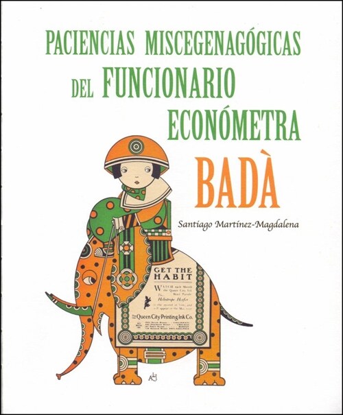 PACIENCIAS MISCEGENAGOGICAS DEL FUNCIONARIO ECONOMETRA BADA (Sheet Map)