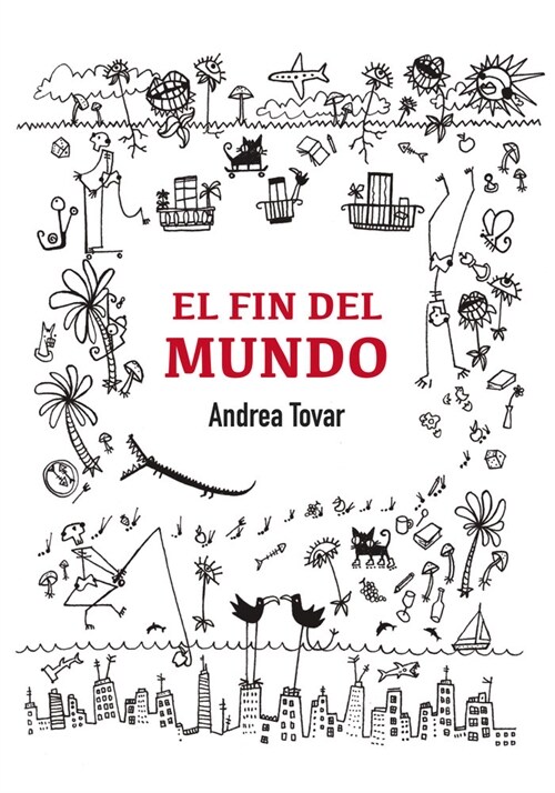 El fin del mundo (Fold-out Book or Chart)