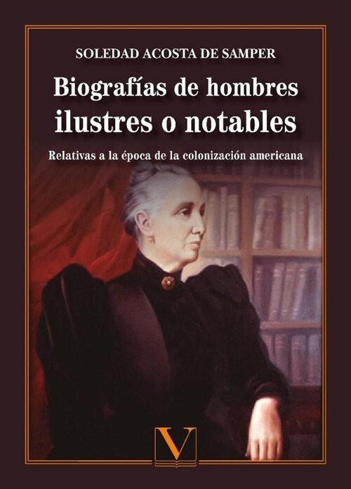Biografias de hombres ilustres o notables (Fold-out Book or Chart)