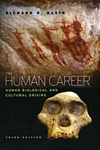 The Human Career: Human Biological and Cultural Origins (Hardcover, 3)