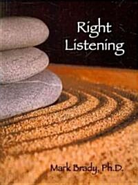 Right Listening (Paperback)