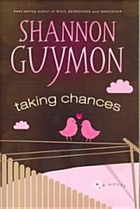 Taking Chances (Paperback)