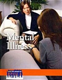 Mental Illness (Library Binding)