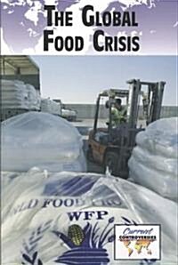 The Global Food Crisis (Paperback)