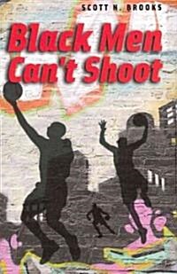 Black Men Cant Shoot (Hardcover)