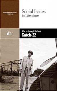 War in Joseph Hellers Catch-22 (Hardcover)