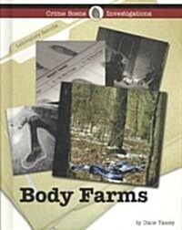 Body Farms (Library)