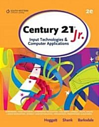Century 21 Jr.: Input Technologies & Computer Applications (Hardcover, 2)