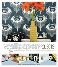 Wallpaper Projects (Hardcover)