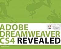 Adobe Dreamweaver CS4 Revealed (Paperback, CD-ROM, 1st)