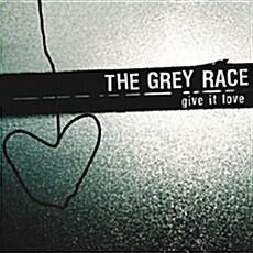 [중고] The Grey Race - Give It Love